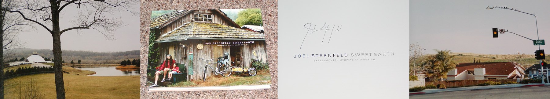 Joel Sternfeld: Sweet Earth - Experimental Utopias in America | Photography Book on American Utopian Communities | Perfect for Art Collectors and History Enthusiasts