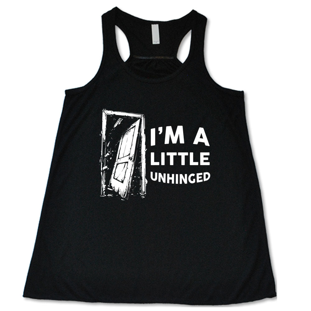 Funny 'I'm A Little Unhinged' Graphic T-Shirt for Women & Men - Trendy Sarcastic Humor Tee for Casual Wear, Parties & Gifts