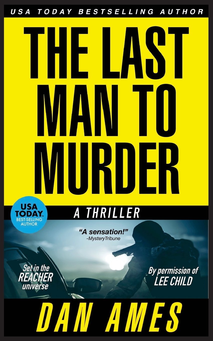The Jack Reacher Cases: The Last Man To Murder - Thrilling Crime Novel Series for Adults | Perfect for Book Clubs, Commute Reading & Mystery Lovers