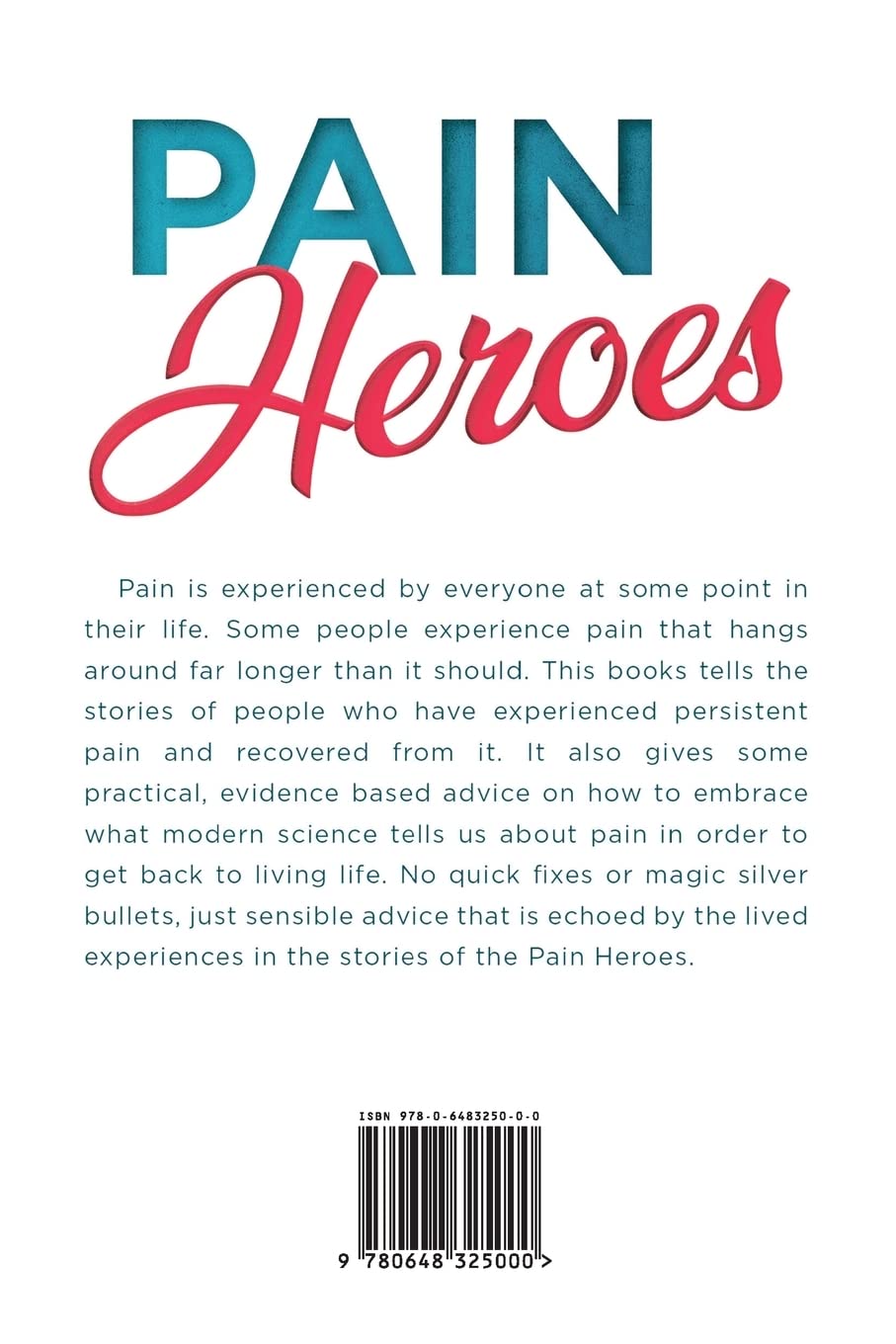 Pain Heroes: Inspiring Stories of Hope and Recovery - Motivational Book for Chronic Pain Sufferers & Caregivers | Perfect for Self-Help, Book Clubs & Gift Giving
