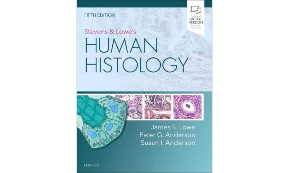 Stevens & Lowe's Human Histology Textbook - Comprehensive Guide for Medical Students & Professionals | Ideal for Study, Research & Clinical Reference