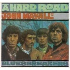 John Mayall & The Bluesbreakers - A Hard Road CD | Classic Blues Rock Album | Perfect for Music Collectors & Road Trips