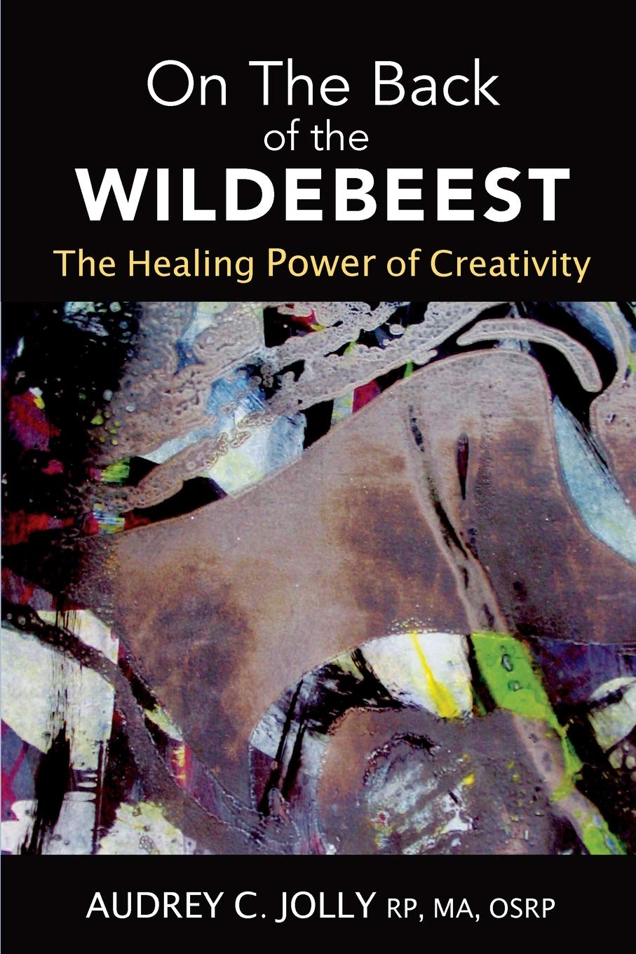 The Healing Power of Creativity: How Imagination Transforms Lives | Inspirational Book for Artists, Writers & Therapists | Perfect for Creative Workshops & Self-Discovery