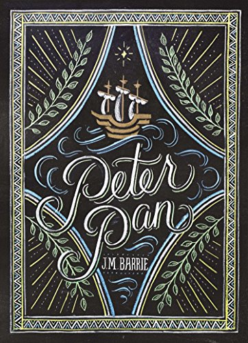 Peter Pan (Puffin Chalk Edition) - Classic Children's Book for Bedtime Reading & Gift Giving