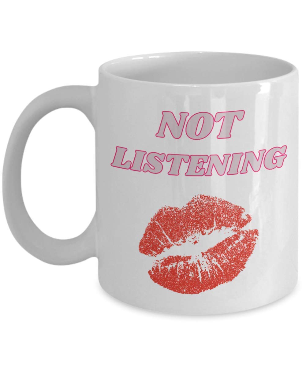 Funny Not Listening Coffee Mug with Red Lips Design - Perfect for Office Pranks, Gifts & Humorous Tea Time