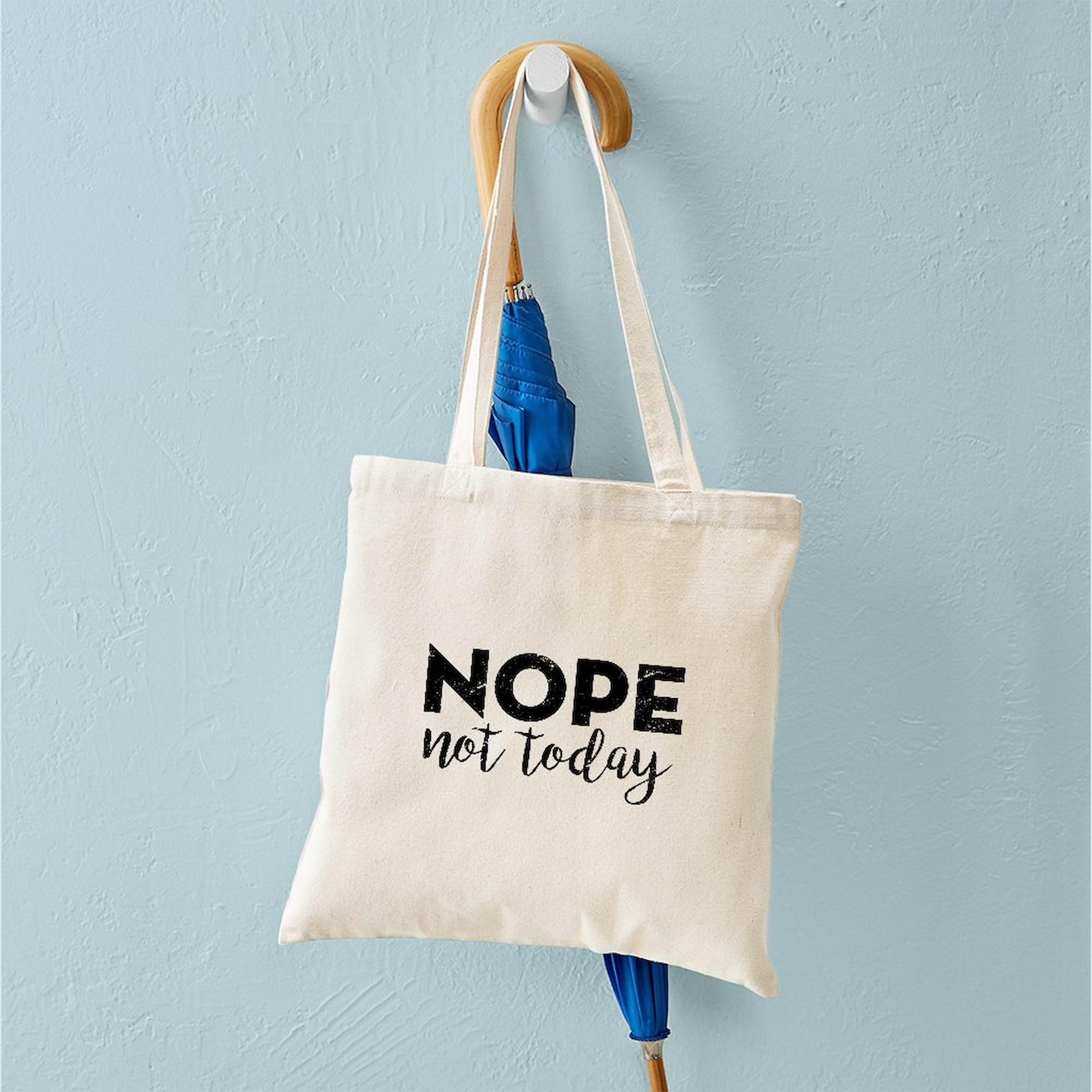 Nope Not Today Tote Bag - Natural Canvas Reusable Shopping Bag for Groceries, Beach & Work | Eco-Friendly & Durable by CafePress