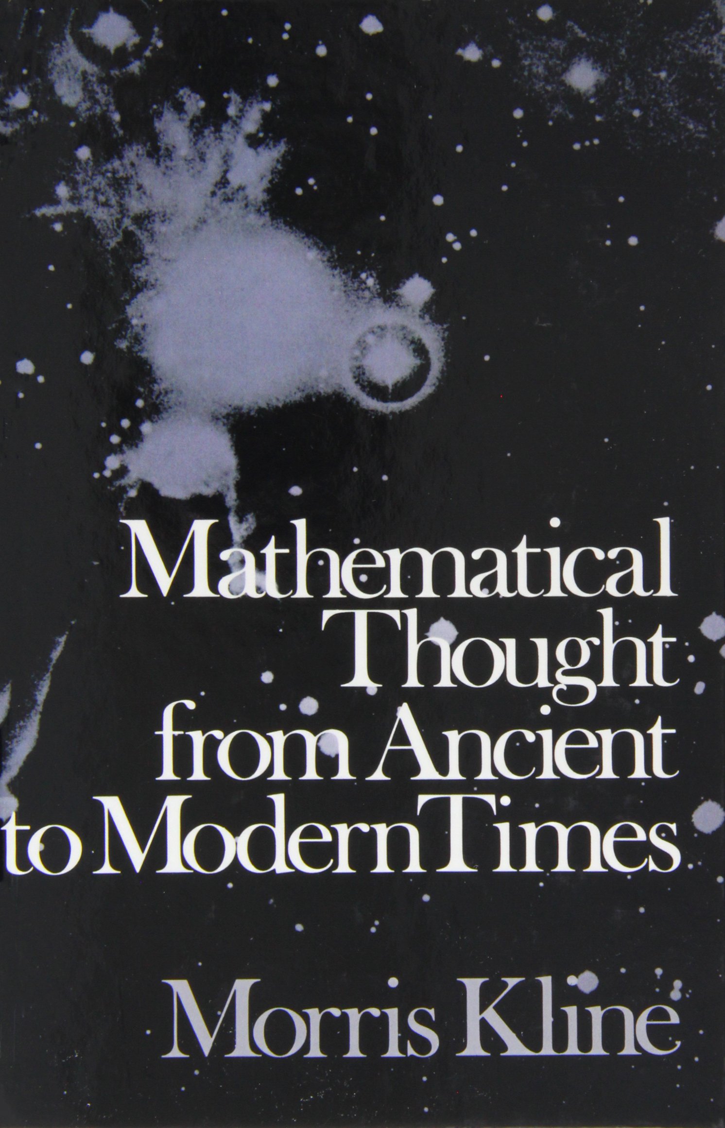 Mathematical Thought from Ancient to Modern Times - History & Evolution of Mathematics for Students, Teachers & Researchers | Perfect for Classroom Learning & Academic Study