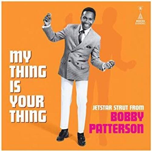 Bobby Patterson - My Thing Is Your Thing / Jetstar Strut (Limited Edition White Colored Vinyl LP) - Rare Soul & Funk Record for Music Collectors & DJs - Perfect for Home Listening & Vintage Vinyl Enthusiasts
