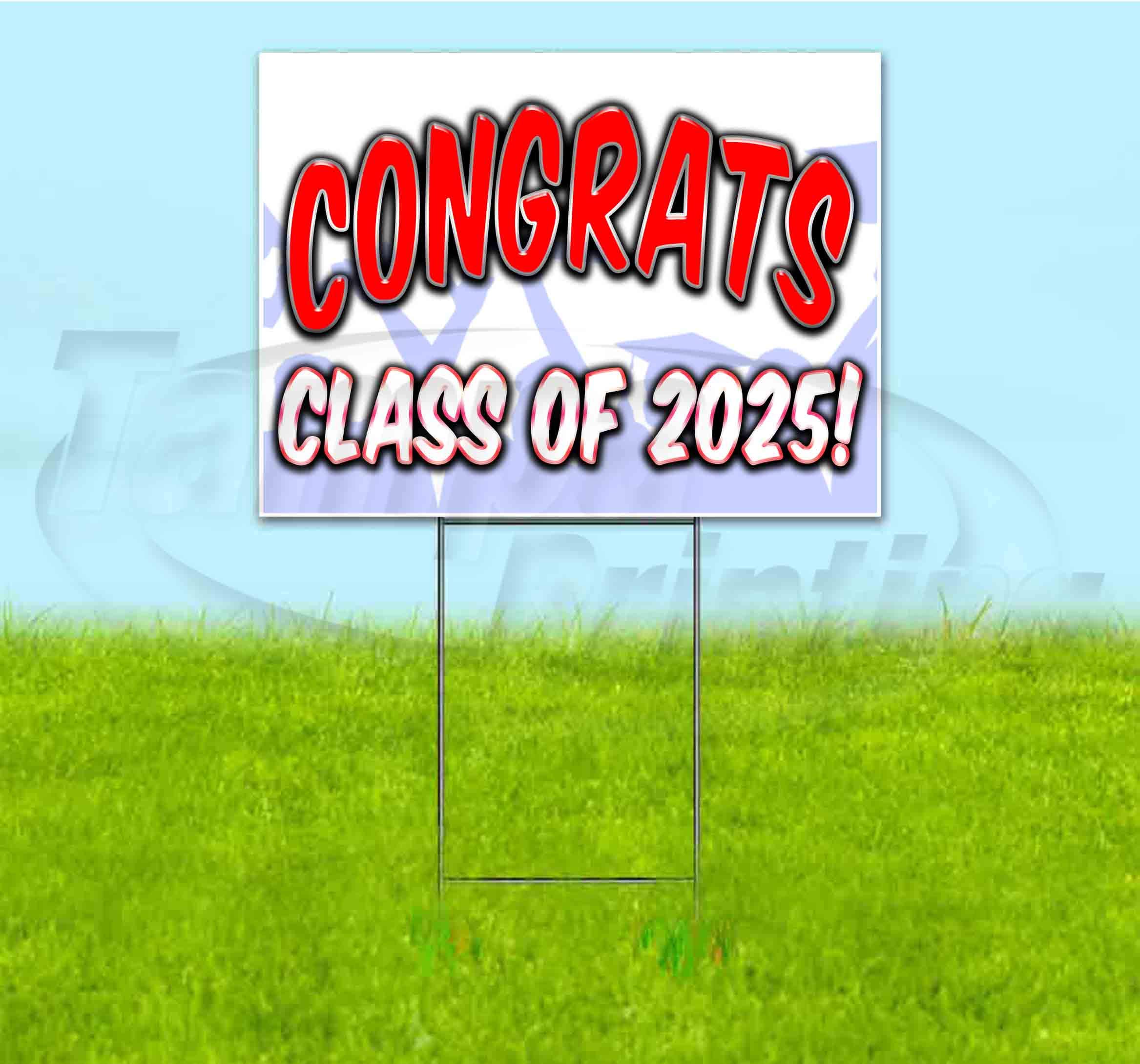 Class of 2025 Graduation Yard Sign - 18x24 Inch with Metal Stake - Bulk Discounts for Multi-Packs - Perfect for High School & College Graduation Celebrations, Parties & Outdoor Decor