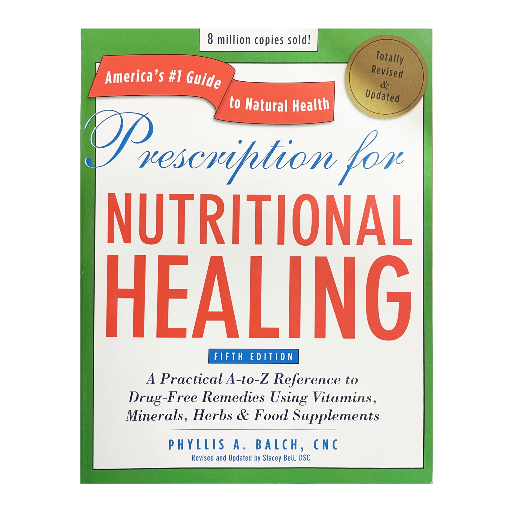 Prescription for Nutritional Healing - Natural Health Remedies & Dietary Supplements for Wellness & Healing | Boost Immunity, Energy & Recovery
