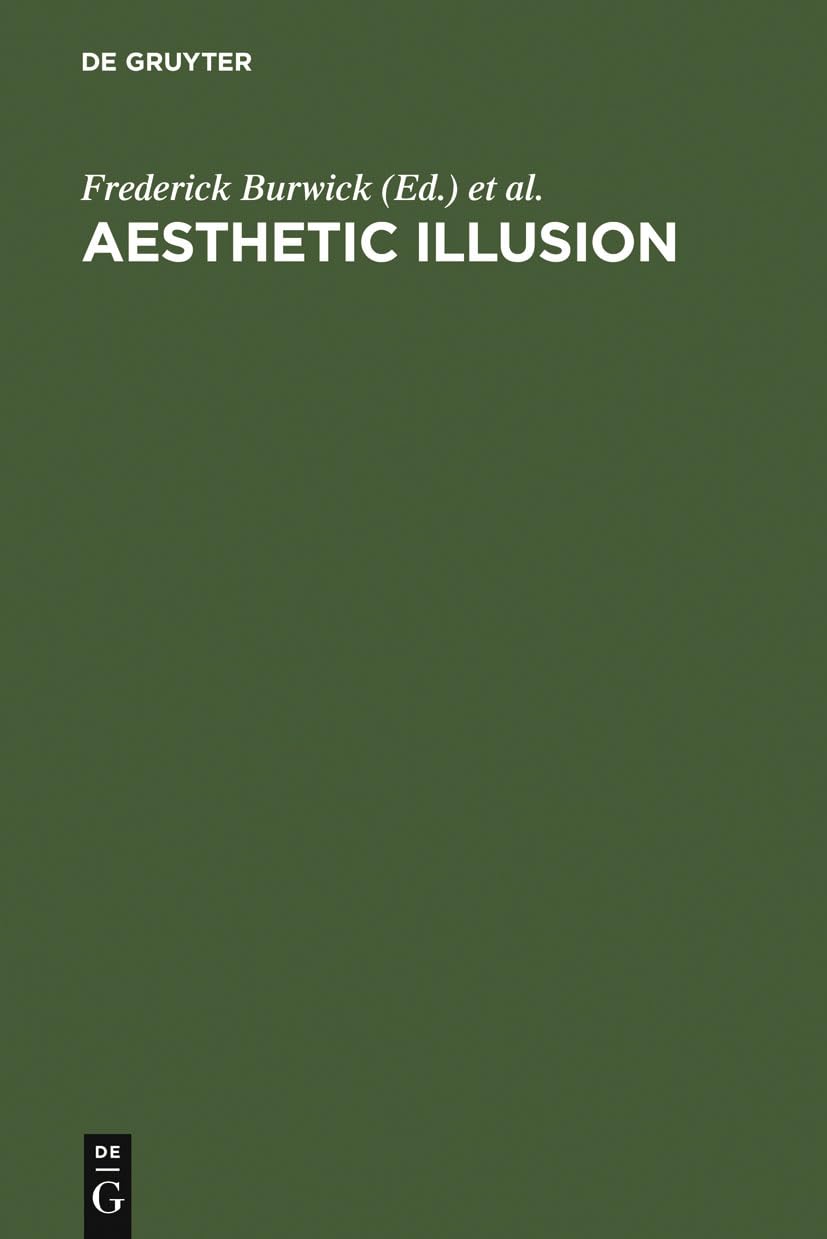 Aesthetic Illusion: Theory & History - German Edition for Art Studies