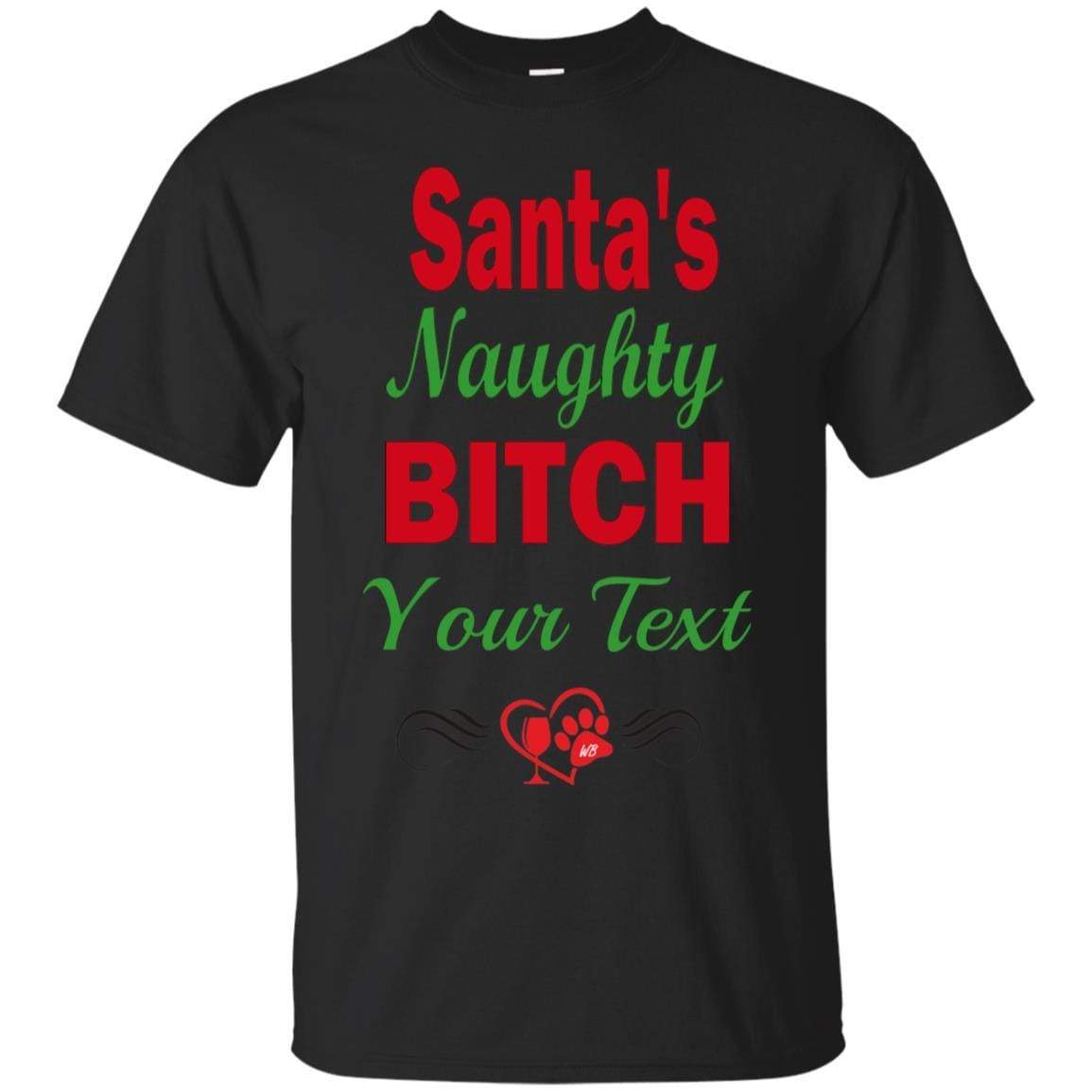 Santa's Naughty Bitch Personalized Cotton T-Shirt | Custom Funny Christmas Gift for Women | Party, Holiday & Festive Outfit