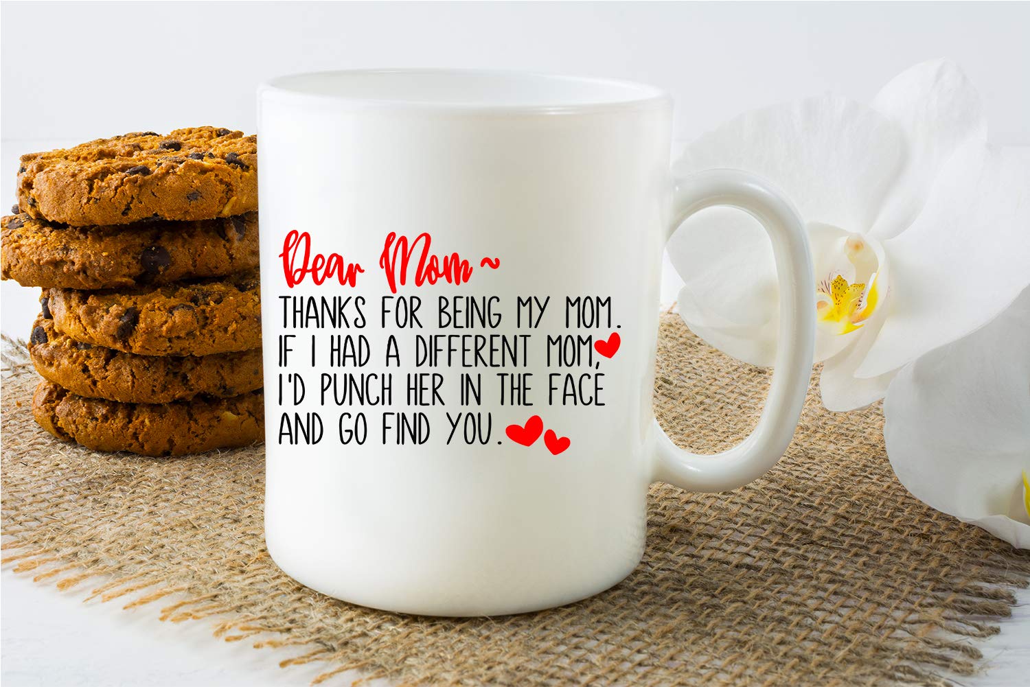 Funny Coffee Mug for Mom - 'Thanks For Being My Mom' Unique Birthday & Mother's Day Gift from Daughter or Son - 11oz Ceramic Cup for Coffee, Tea & Office Use
