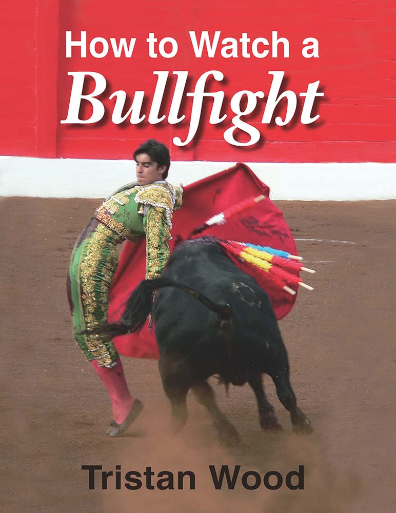 How to Watch a Bullfight - Complete Guide for Beginners | Bullfighting Traditions & Etiquette | Perfect for Travelers in Spain & Mexico