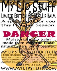 My Lip Stuff-Dancer (Hot Buttered Rum Flavor) Limited Edition Holiday Lip Balm - Moisturizing & Nourishing for Dry Lips - Perfect for Winter, Christmas Gifts & Party Makeup