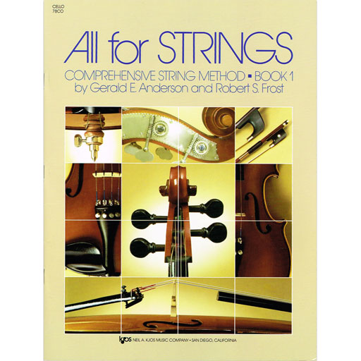 All For Strings Cello Book 1 - Comprehensive Beginner Cello Method Book for Students & Teachers | Perfect for Music Lessons, Practice & Orchestra Training