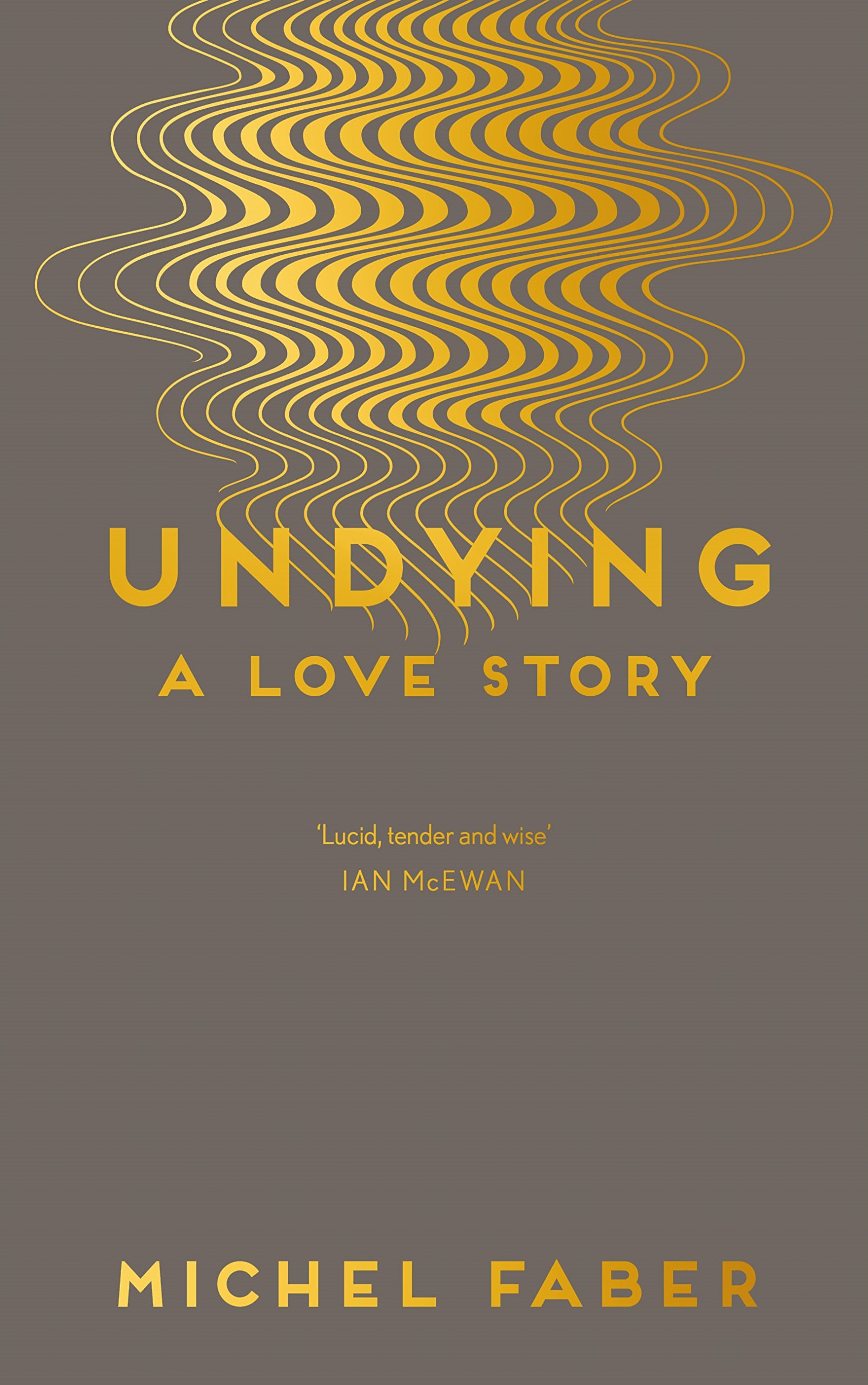 Undying: A Love Story - Romantic Novel for Couples | Perfect for Valentine's Day Gifts & Anniversary Presents