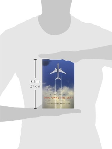 Who Owns the Sky? The History of Airspace Control from Wright Brothers to Modern Aviation - Perfect for Aviation Enthusiasts & History Buffs