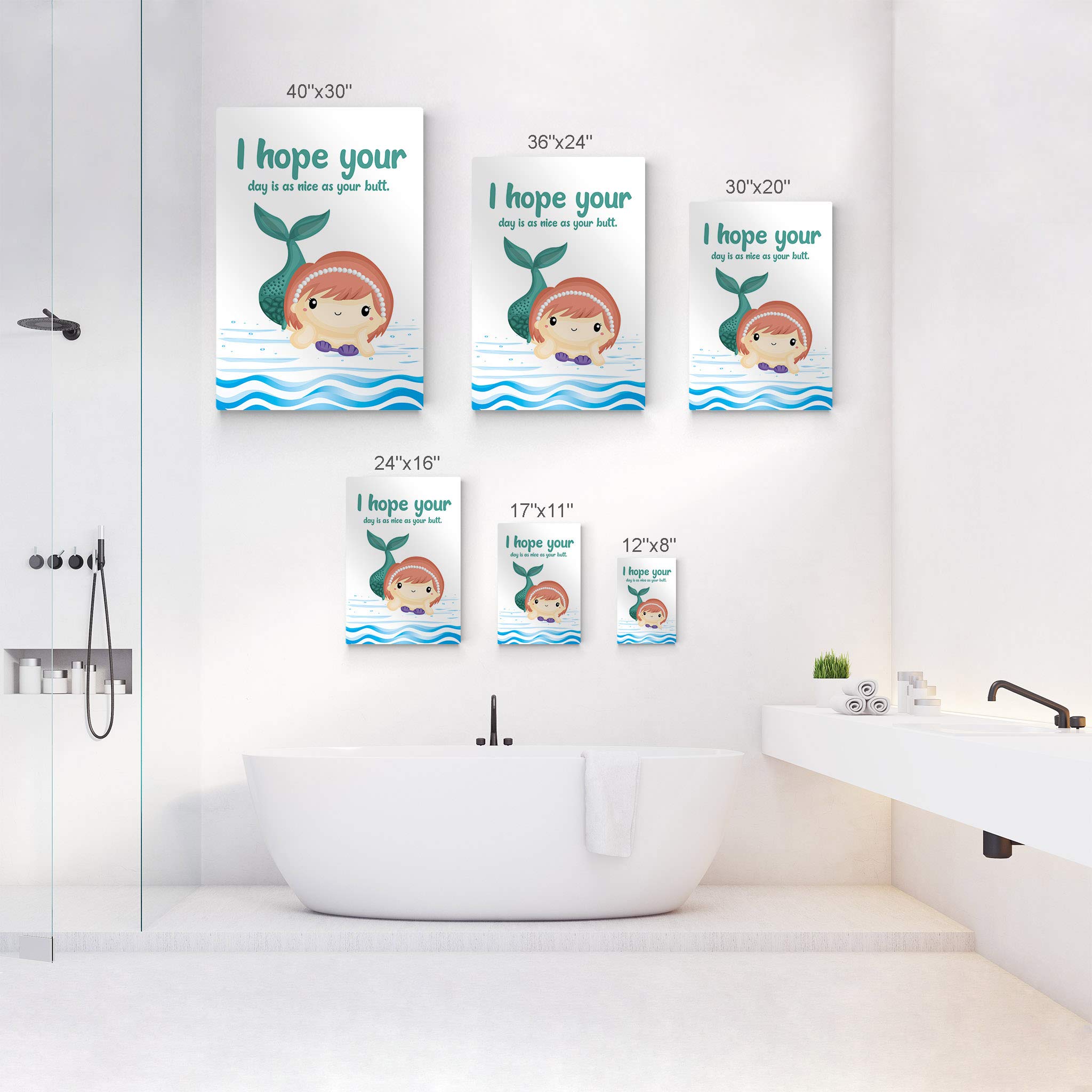 Funny Bathroom Wall Art - 'I Hope Your Day is as Nice as Your Butt' Quote Metal Print | Kids Bathroom Decor, Mermaid Nursery Sign | Ready to Hang Home Decor (30x20, Made in USA) - Perfect for Bathrooms, Kids Rooms & Coastal Themed Spaces