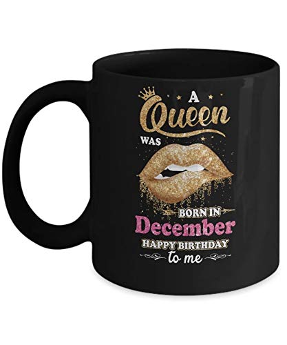 Queen Was Born in December Birthday Coffee Mug - 11oz Ceramic Cup for Coffee, Tea & Hot Drinks - Perfect Gift for Women, Christmas & Winter Celebrations
