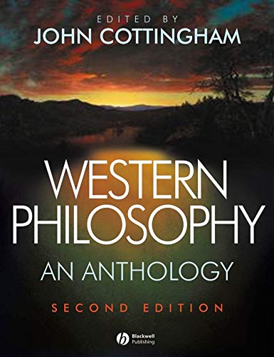 Western Philosophy: An Anthology - Essential Readings for Students & Scholars | Philosophy Textbook for College Courses & Self-Study