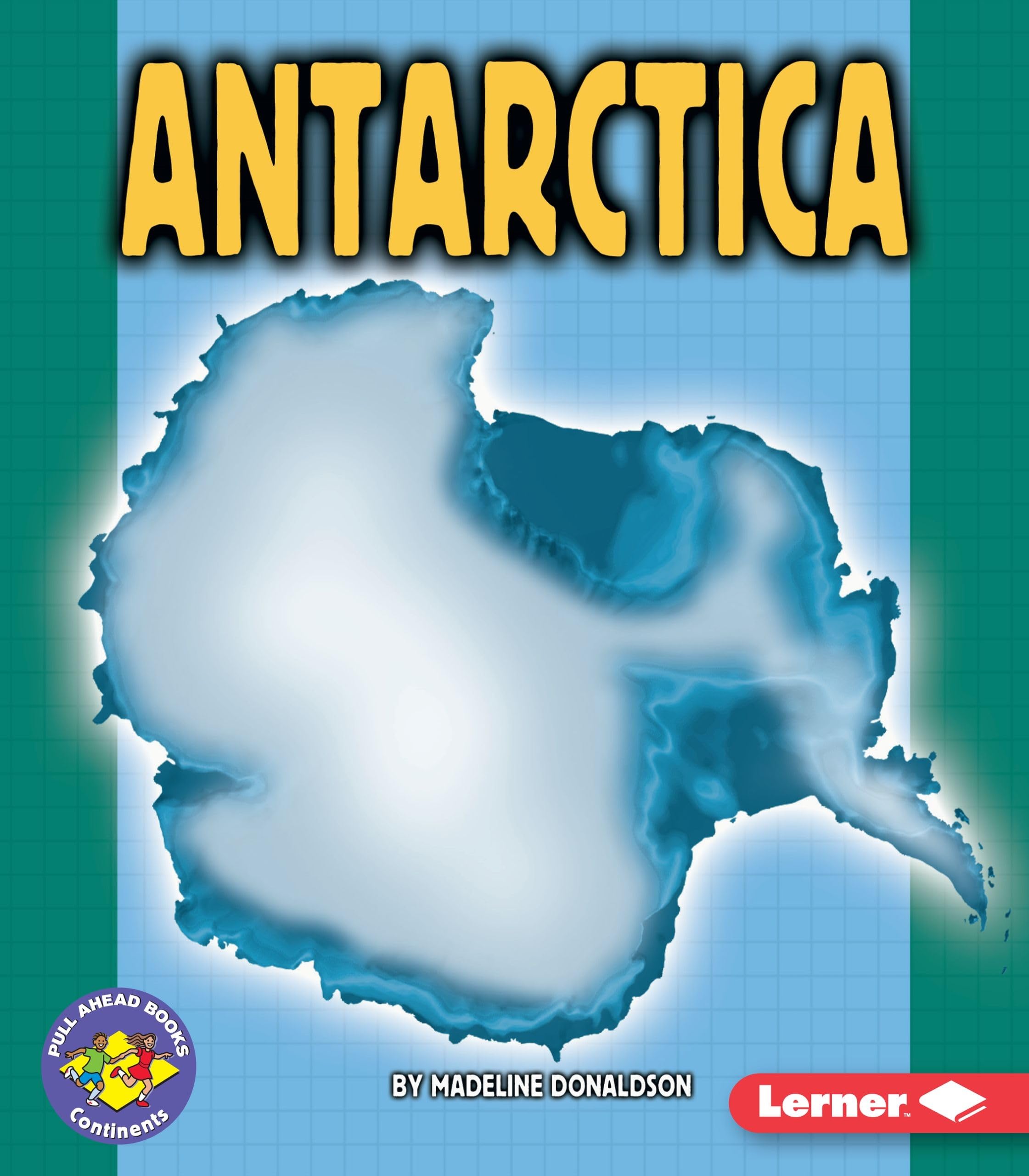 Antarctica Book for Kids - Educational Continents Learning | Perfect for Homeschooling & Classroom Geography Lessons
