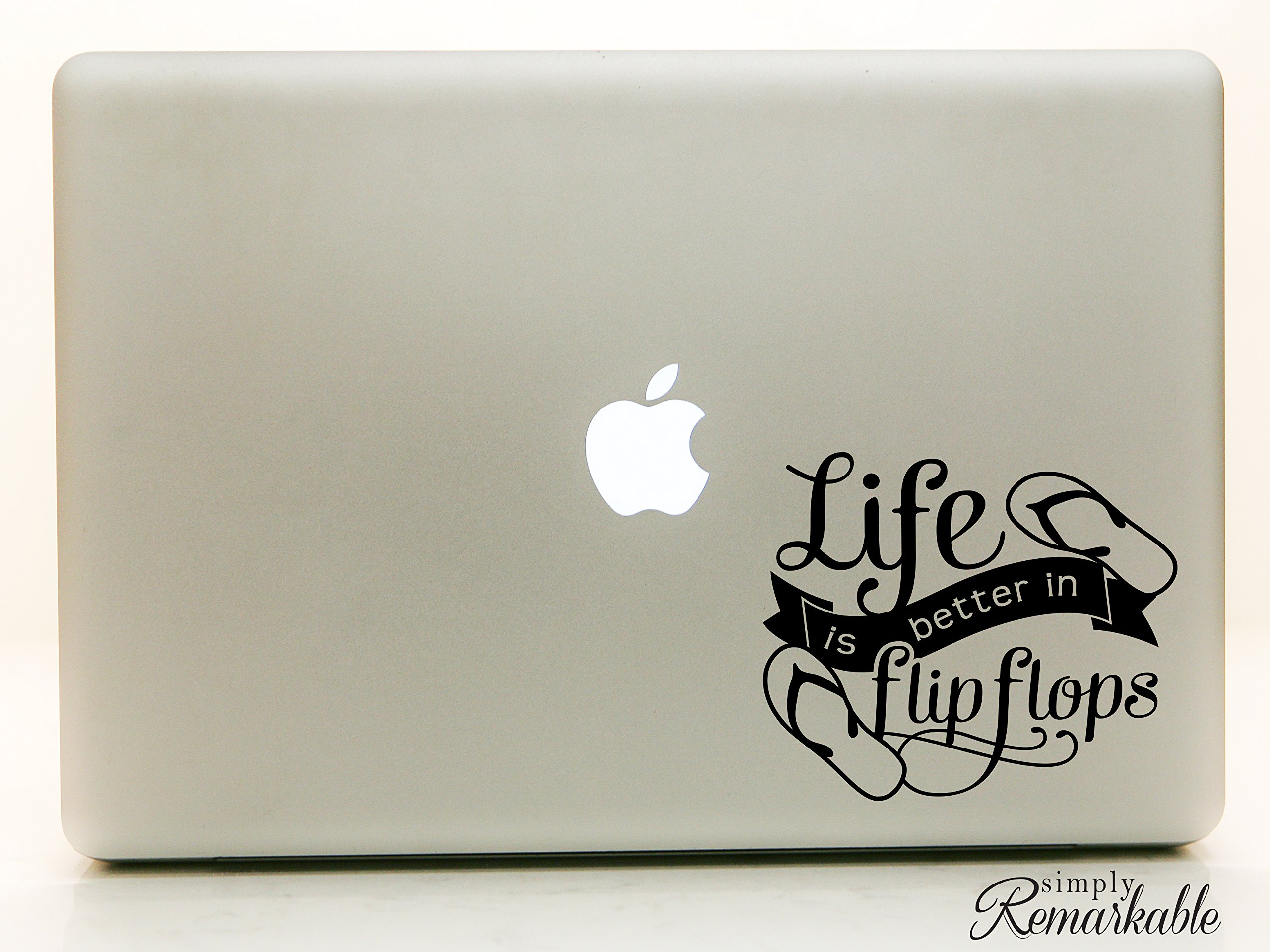Vinyl Decal Sticker for Laptop, Wall, Car, MacBook - Life is Better in Flip Flops - Waterproof & Removable - Perfect for Personalizing Devices, Home Decor, and Gifts