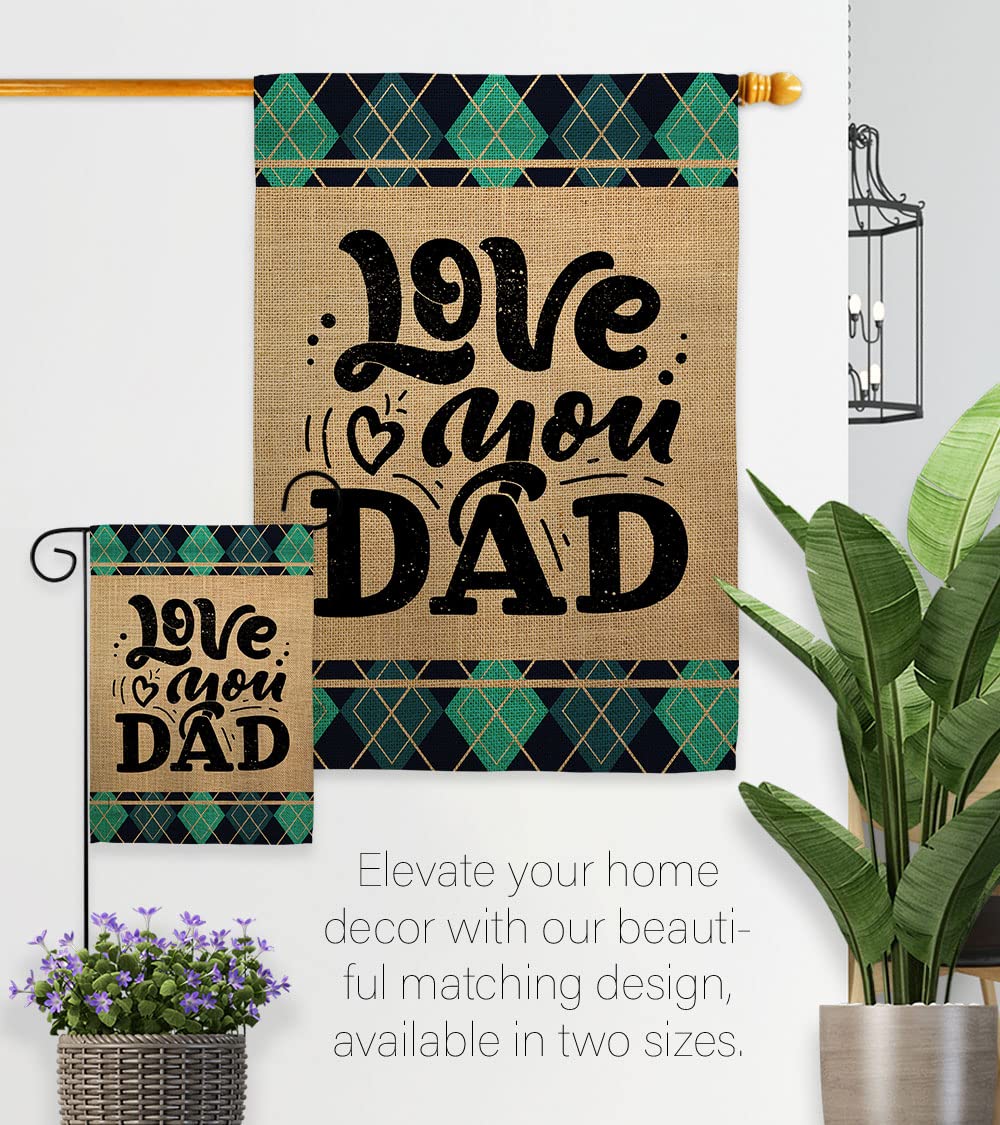Love You Dad Garden Flag Set - Father's Day Yard Gift for Dad & Grandpa