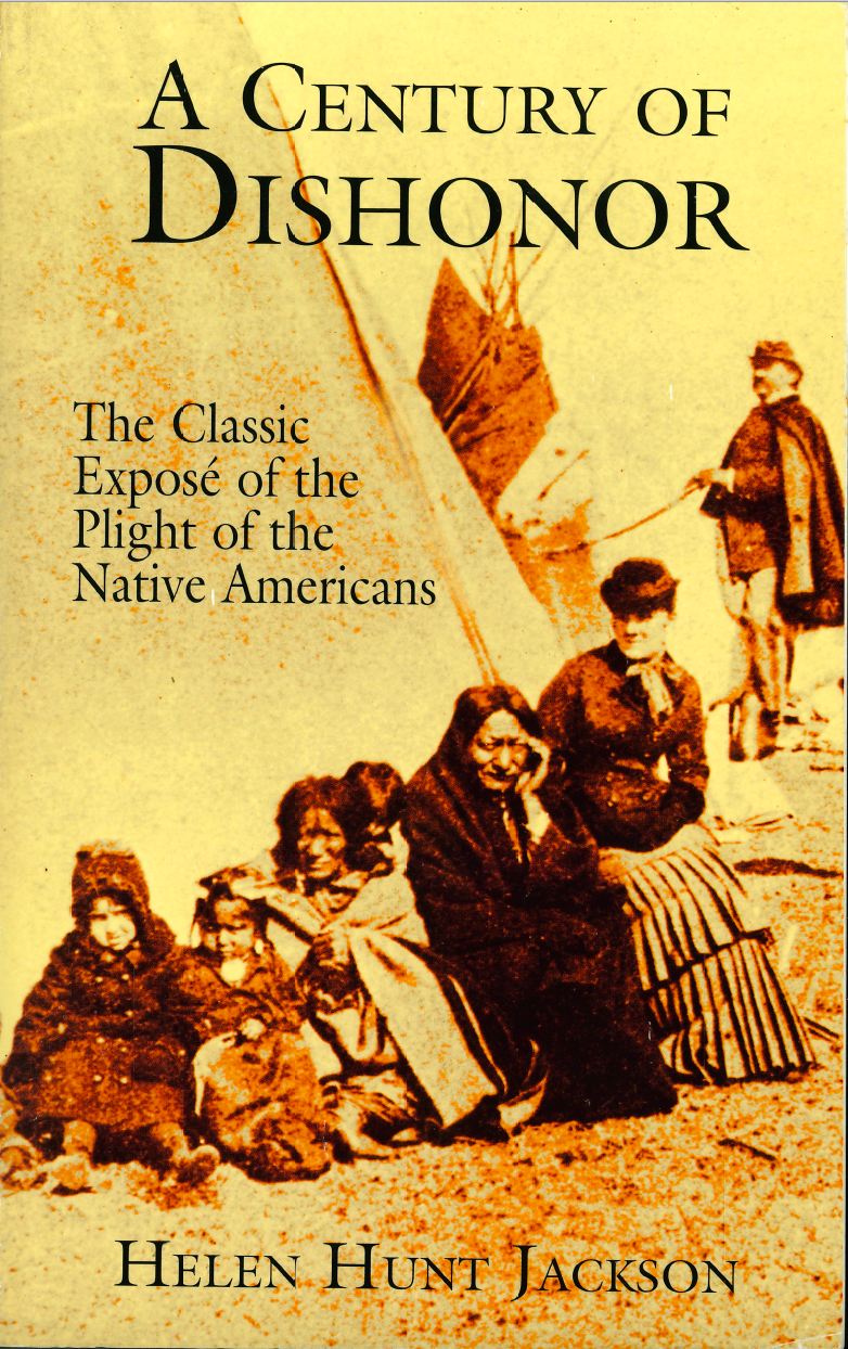 A Century of Dishonor: Exposing the Plight of Native Americans - Historical Nonfiction Book on Indigenous Struggles & Injustice - Perfect for History Students & Social Justice Advocates