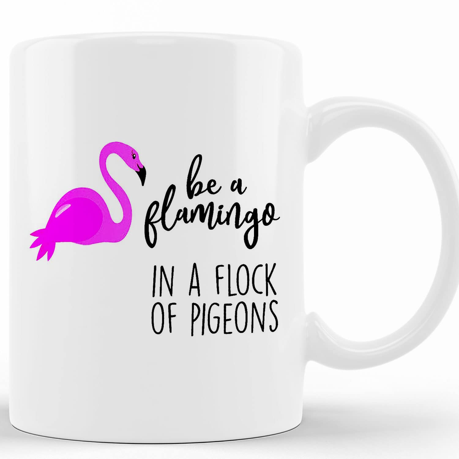 Personalized 'Be a Flamingo in a Flock of Pigeons' Ceramic Coffee Mug - 11oz & 15oz Pink Flamingo Design, Inspirational Gift for Flamingo Lovers - Perfect for Coffee, Tea, or Office Desk Decor