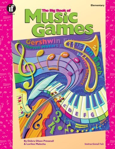 Debra Olson Pressnall's The Big Book of Music Games - Fun Educational Activities for Kids & Teachers (1999) | Classroom Learning, Homeschool Music Lessons & Group Activities