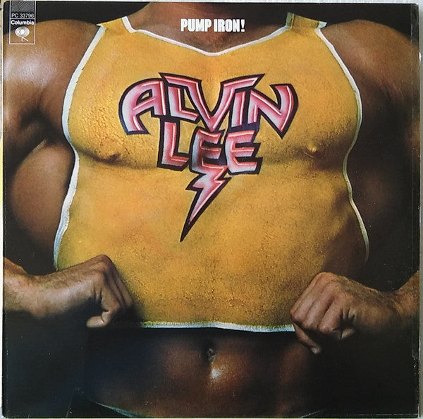 Alvin Lee - Pump Iron! Vinyl LP Album (VG Condition) – Perfect for Classic Rock Collectors & Music Enthusiasts