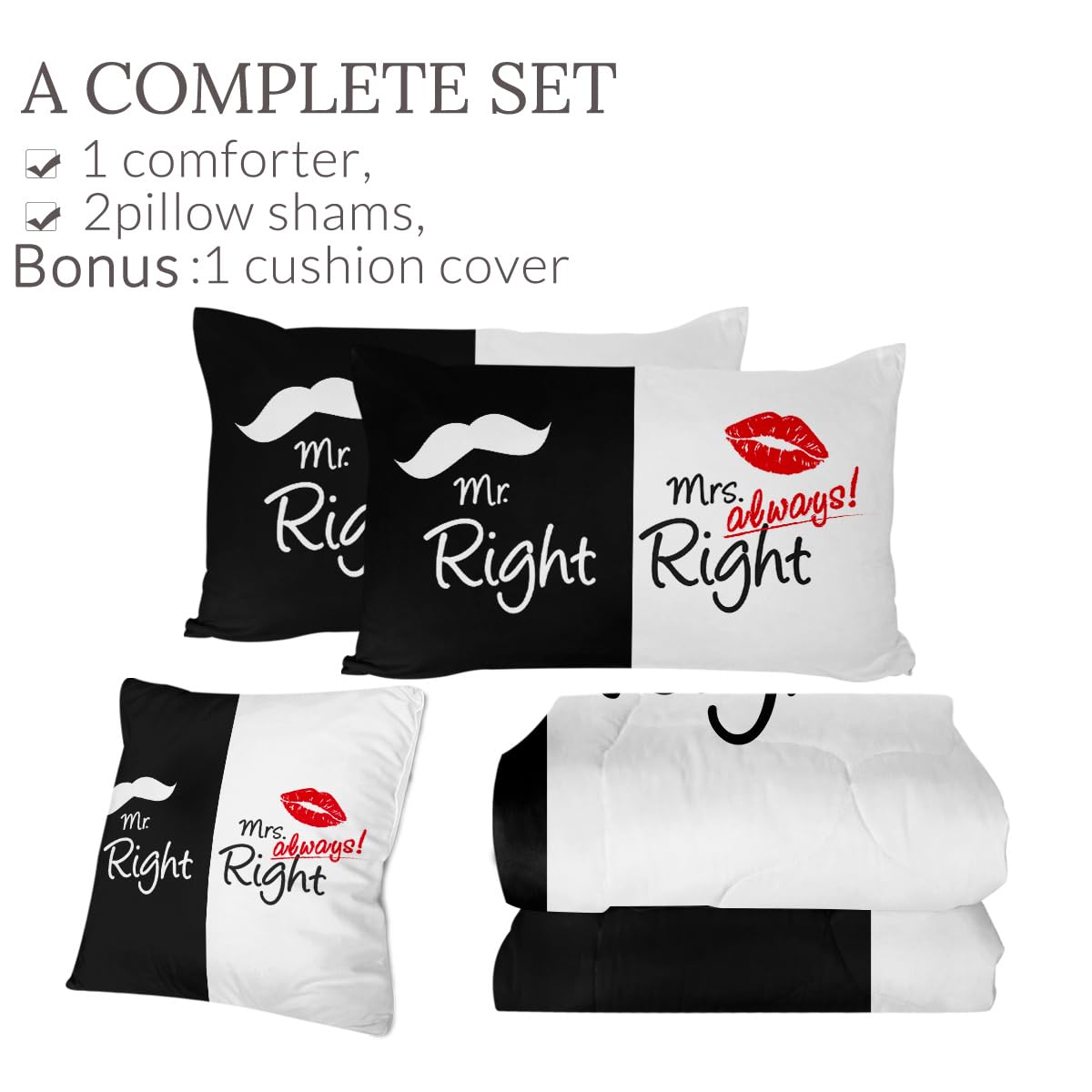 Sleepwish Black & White Queen Comforter Set - Funny Mr. Right & Mrs. Always Right Design with Lip & Beard Print - 4 Piece Bedding Set for Couples - Perfect for Anniversary Gifts & Romantic Bedroom Decor