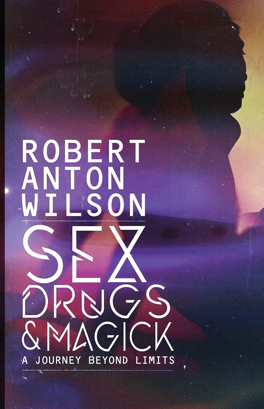 Sex, Drugs & Magick - A Journey Beyond Limits | Spiritual Exploration & Personal Growth Book | Perfect for Occult Enthusiasts & Consciousness Seekers