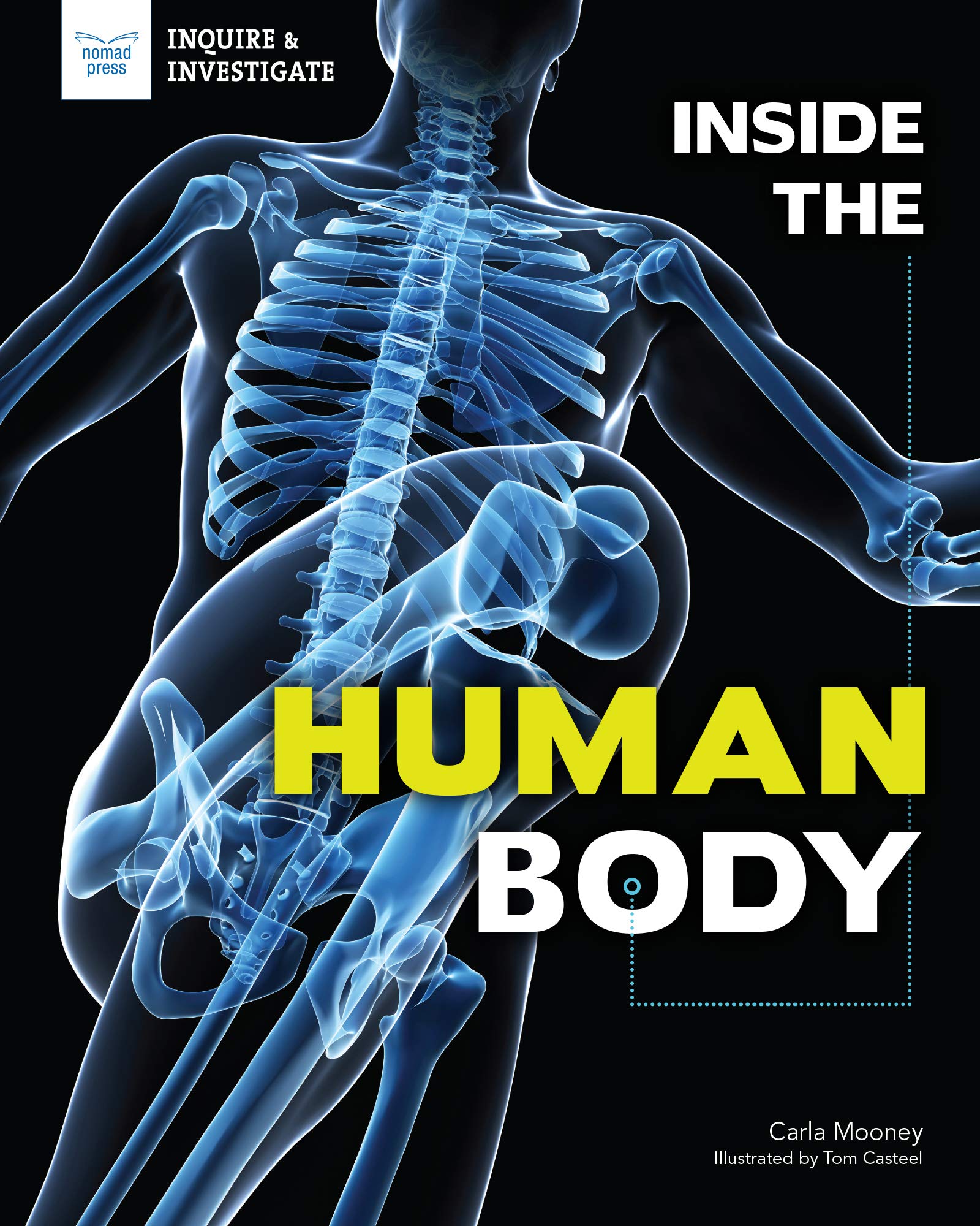 Inside the Human Body - Human Anatomy Educational Book for Kids & Adults | Perfect for Science Classrooms, Homeschooling & Medical Students