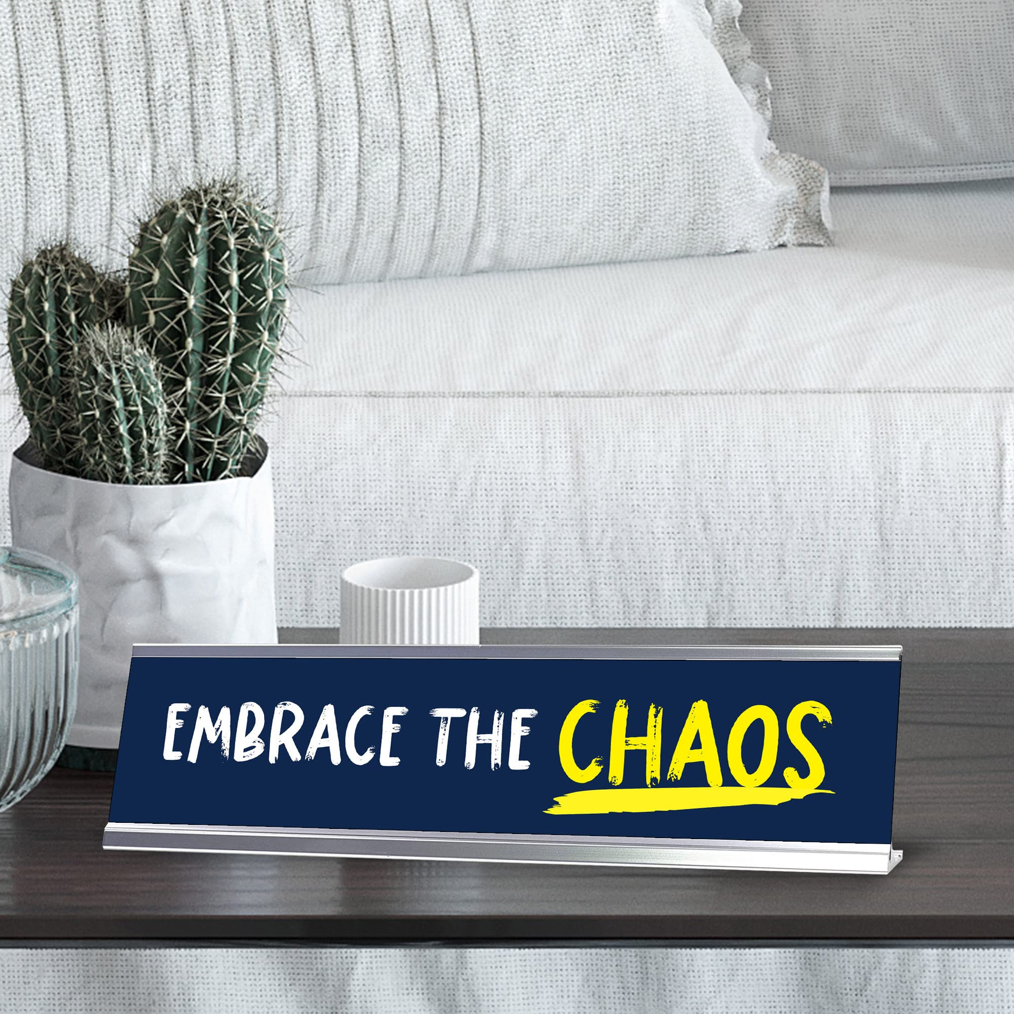 Embrace The Chaos - Blue Novelty Silver Frame Desk Sign (2 x 8 Inch) - Funny Office Decor for Work Desk, Home Office & Gift Ideas
