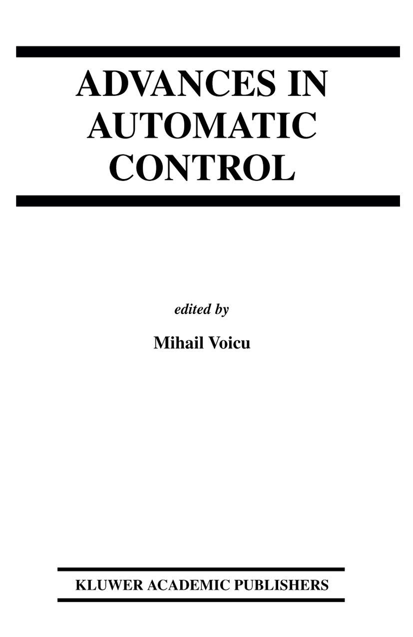 Advances in Automatic Control: Engineering & Computer Science Book (Springer International Series 754) - Perfect for Researchers, Students, and Professionals in Automation Technology