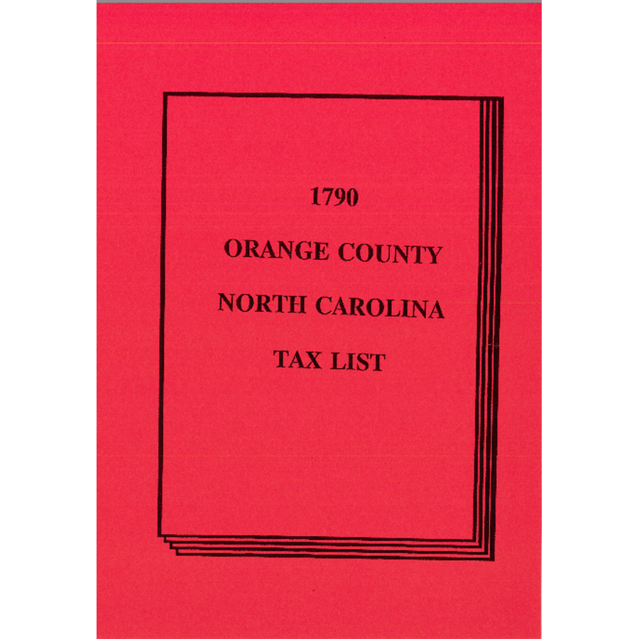 1790 Orange County North Carolina Census Records - Genealogy & Family History Research for Ancestral Search