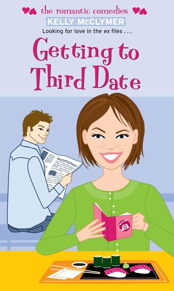 Getting to Third Date: A Hilarious Romantic Comedy Novel - Perfect for Date Night & Relaxing at Home