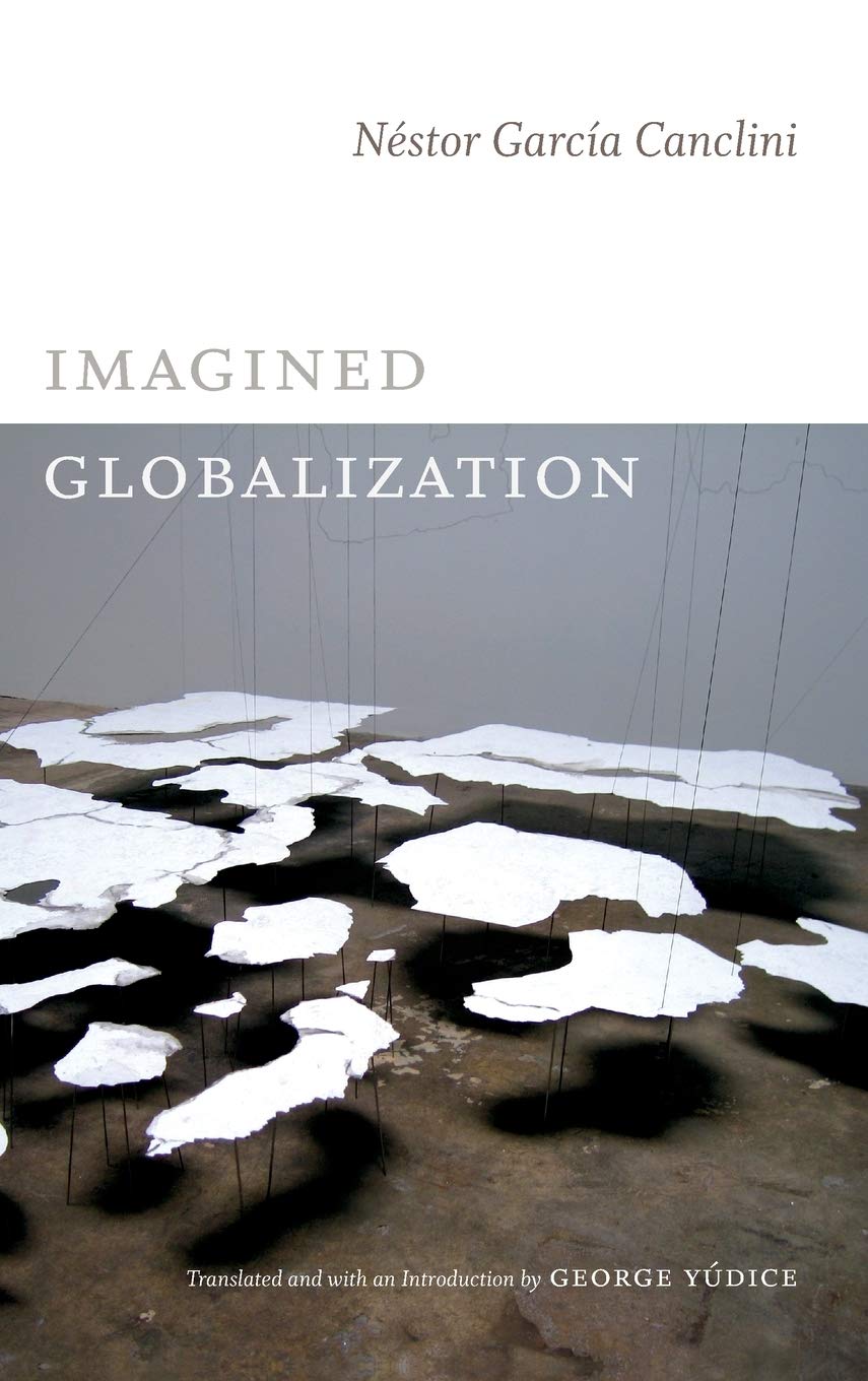 Imagined Globalization: Latin American Perspectives in Translation - Explore Cultural Studies & Global Trends for Academic Research