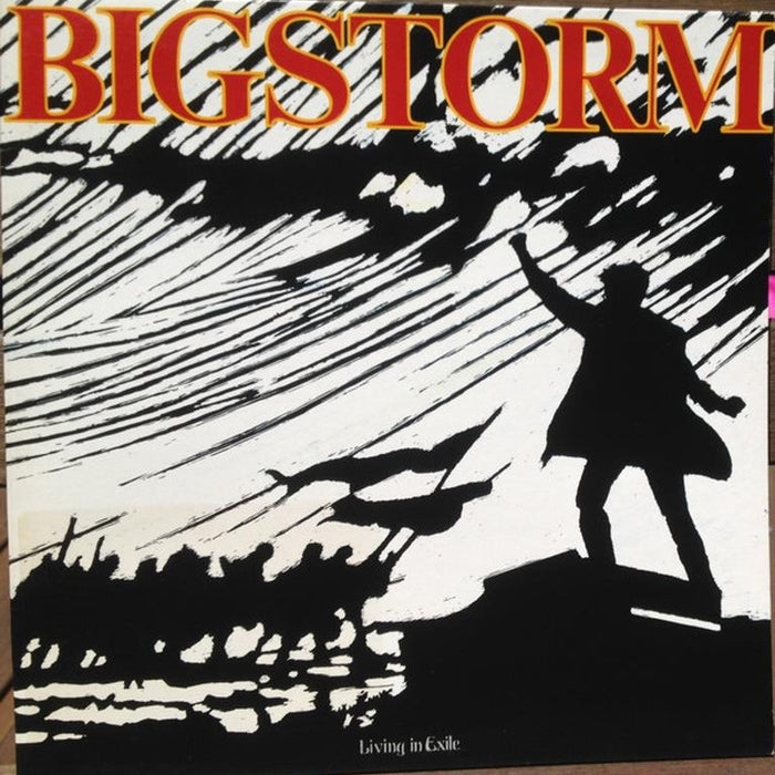 Bigstorm – Living In Exile Vinyl Record (VG+/VG+) – Perfect for Music Collectors & Vintage Vinyl Enthusiasts