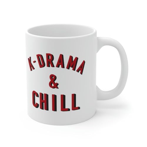 K-DRAMA & CHILL