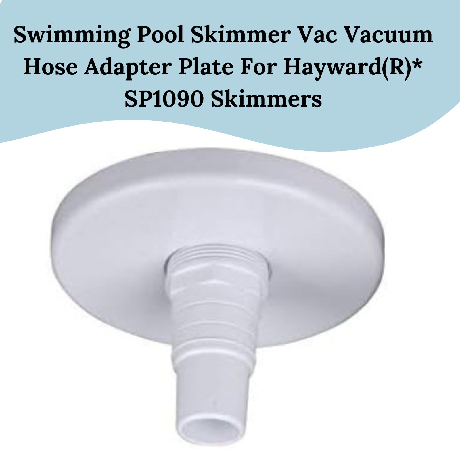 SP1090 Swimming Pool Skimmer Vacuum Hose Adapter Plate - Replacement Part for Pool Maintenance & Cleaning | Perfect for In-Ground Pool Skimmer Systems