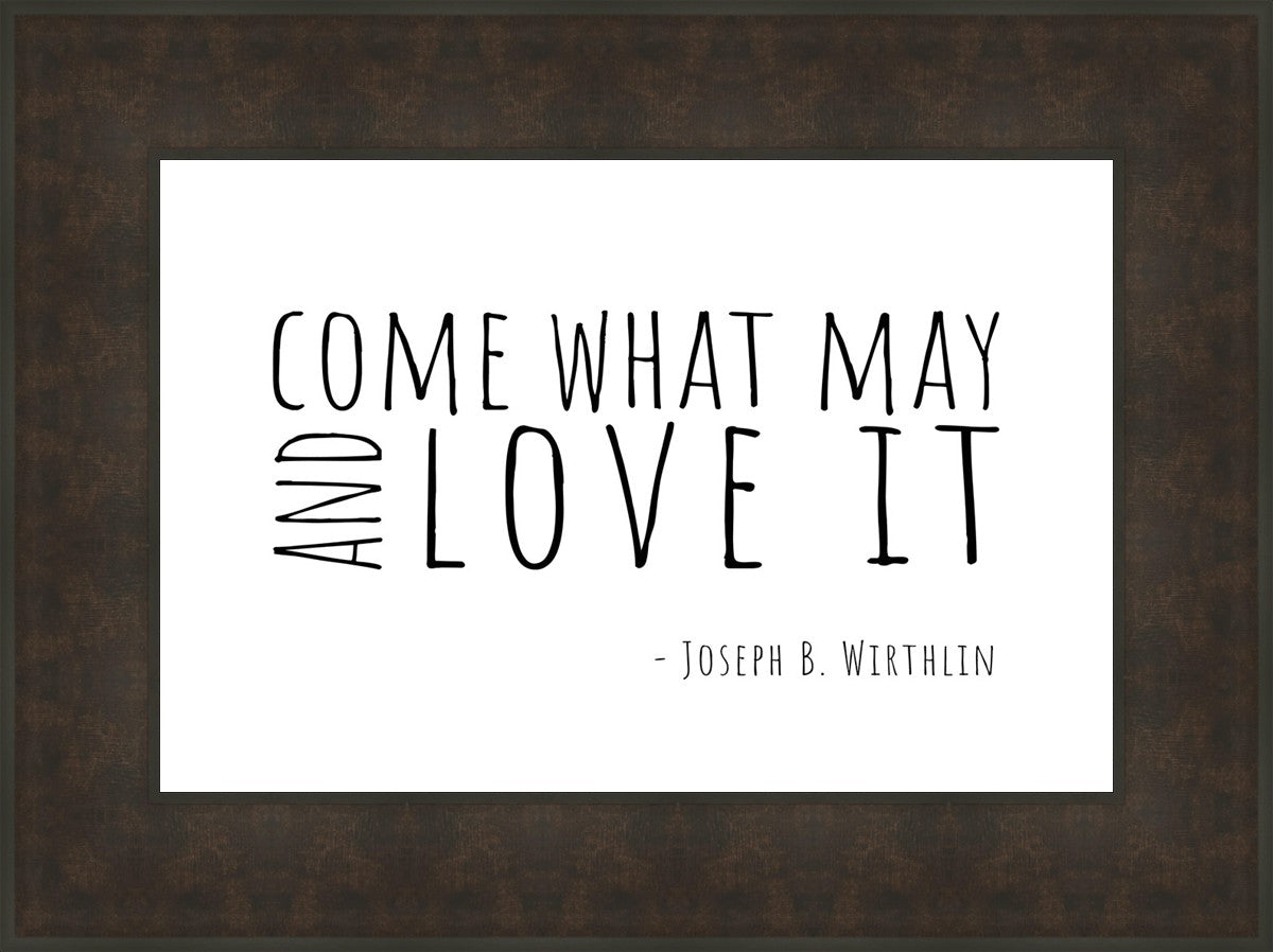 Come What May By Paige Tilly - Inspirational Wall Art Decor for Home, Office & Gift Giving | Motivational Quote Print for Living Room, Bedroom & Workspace