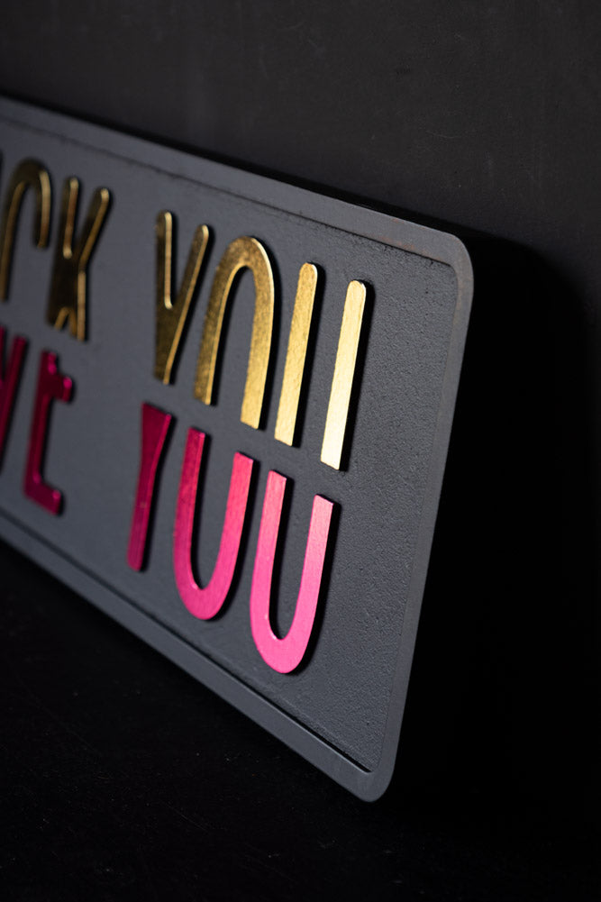 Funny F*ck vs Love You Wall Sign - Hilarious Home Decor for Living Room, Bedroom or Bar - Perfect Gift for Couples & Friends