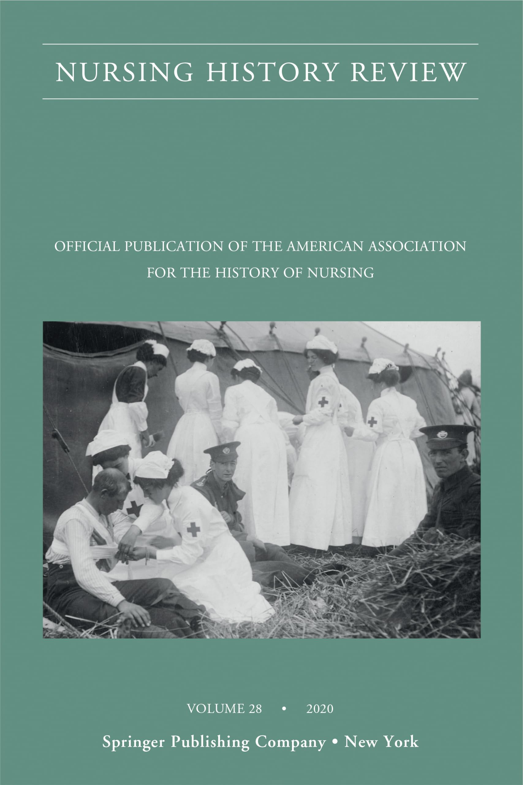 Nursing History Review Volume 28 - Official Journal of the American Association for the History of Nursing | Academic Research, Nursing Education & Historical Reference