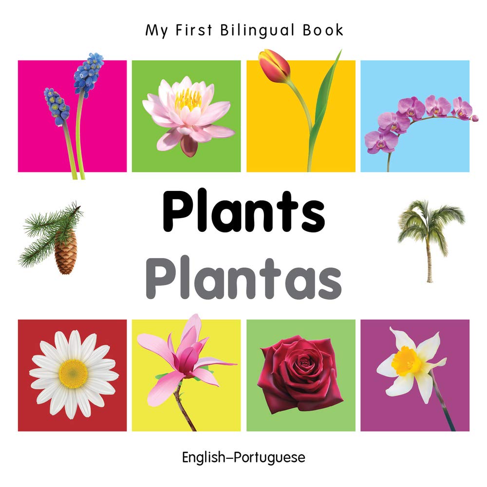 My First Bilingual Book - Plants (English-Portuguese) | Educational Children's Book for Language Learning | Perfect for Homeschooling & Bilingual Families