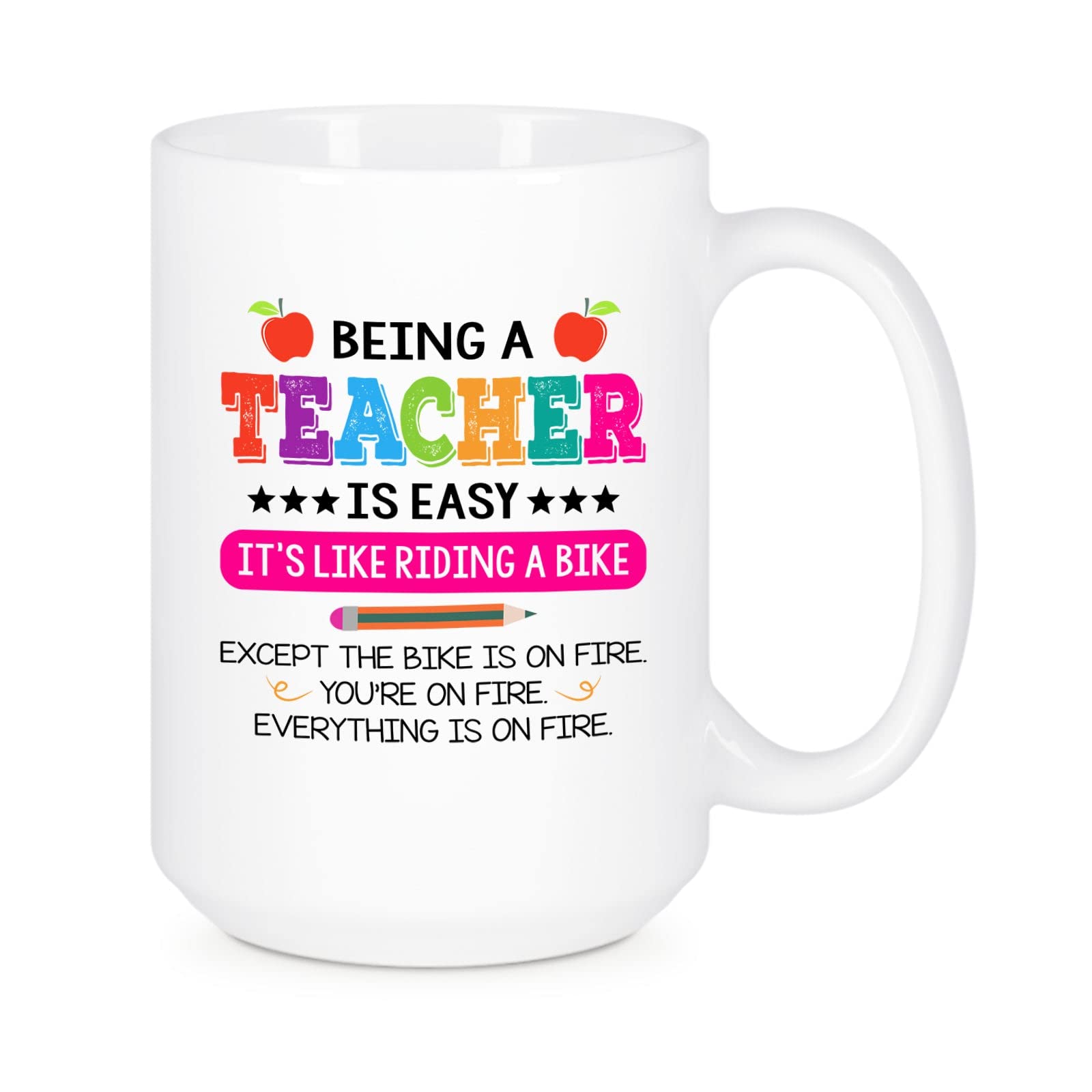 Funny Teacher Coffee Mug - 'Being A Teacher Is Easy Like Riding A Bike' Ceramic Tea Cup (11oz/15oz) - Perfect Graduation, Retirement & Holiday Gift for Educators - Great for Classroom Use, Staff Rooms & Teacher Appreciation