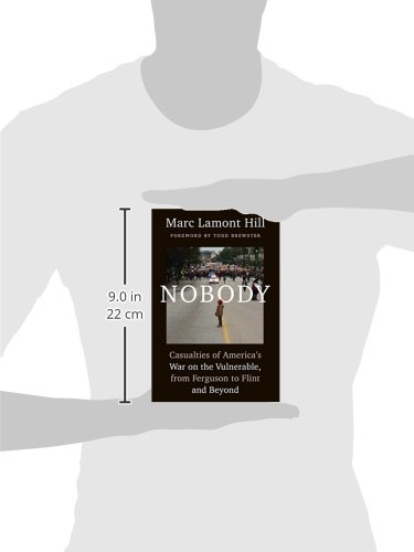 Nobody: Casualties of America's War on the Vulnerable - Social Justice Book on Police Brutality & Systemic Racism from Ferguson to Flint | Perfect for Activists, Educators & Social Workers