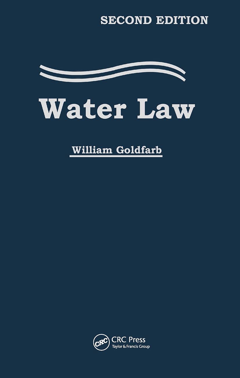 Water Law: Essential Guide for Property Rights & Legal Compliance | Real Estate, Agriculture & Environmental Use